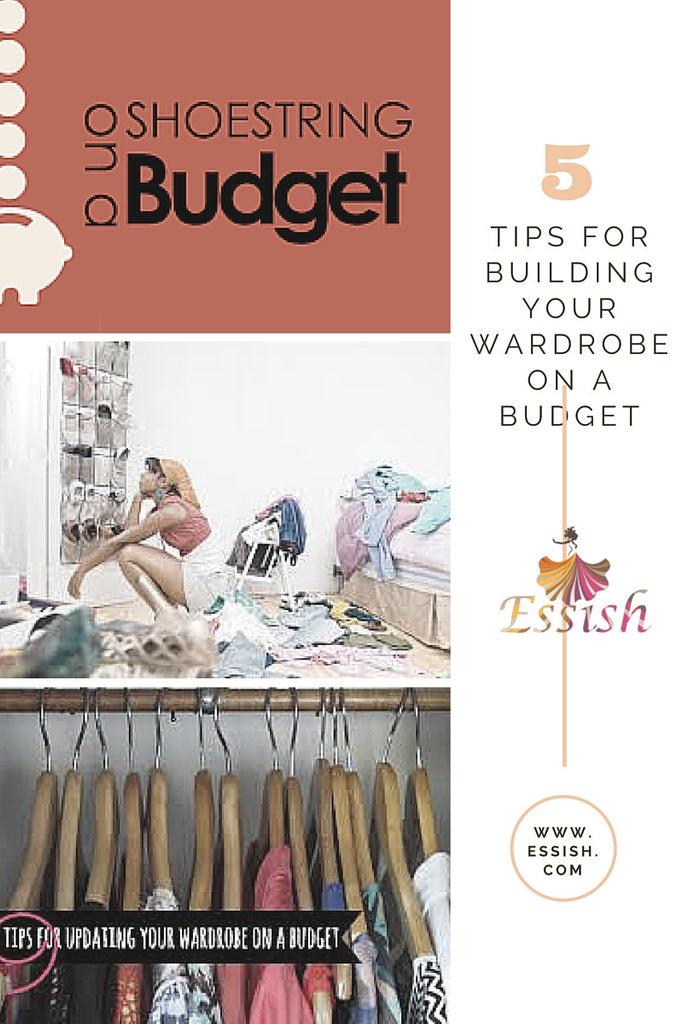 5 Tips To Shopping Online On A Budget To Build Your Wardrobe
