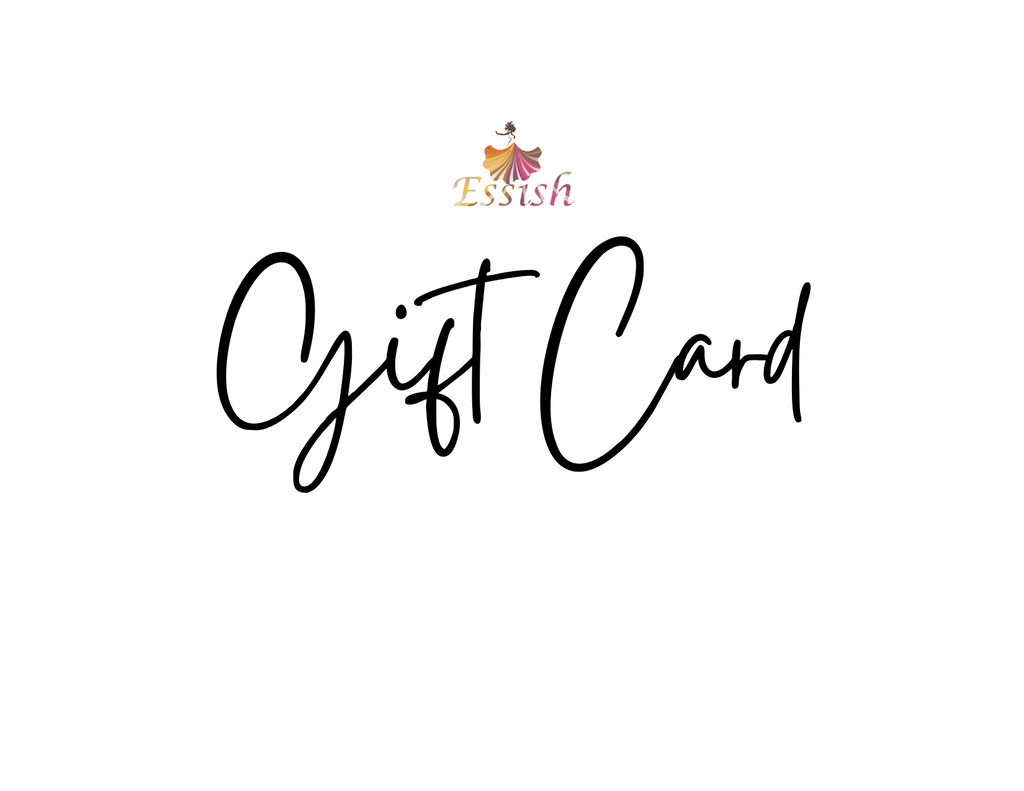 Essish Gift Card