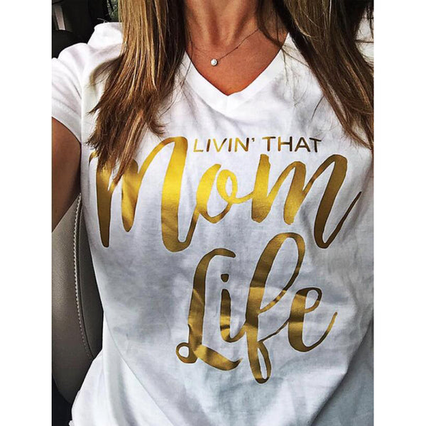Women " LIVIN THAT MOM LIFE" Casual  T Shirt