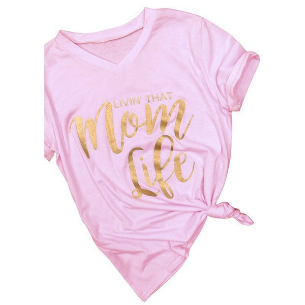 Women " LIVIN THAT MOM LIFE" Casual  T Shirt
